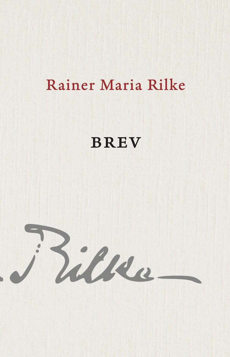 Rainer Maria Rilke : Brev