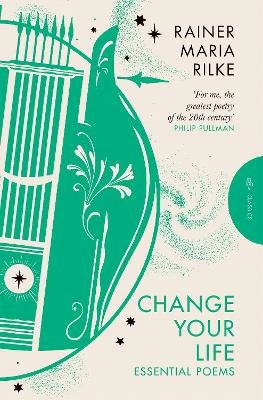 Rainer Maria Rilke : Change Your Life