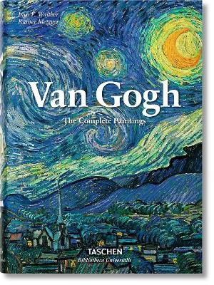 Rainer Metzger : Van Gogh. The Complete Paintings