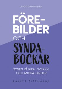 Rainer Zitelmann : Förebilder och syndabockar – Synen på rika i Sverige och andra länder (uppdaterad upplaga)