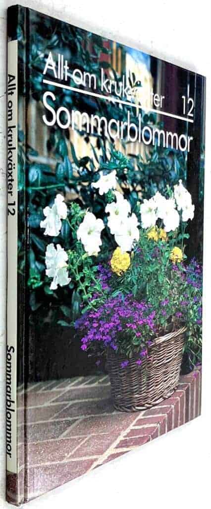 Ralf Efraimsson : Sommarblommor - Allt om krukväxter - Bok 12
