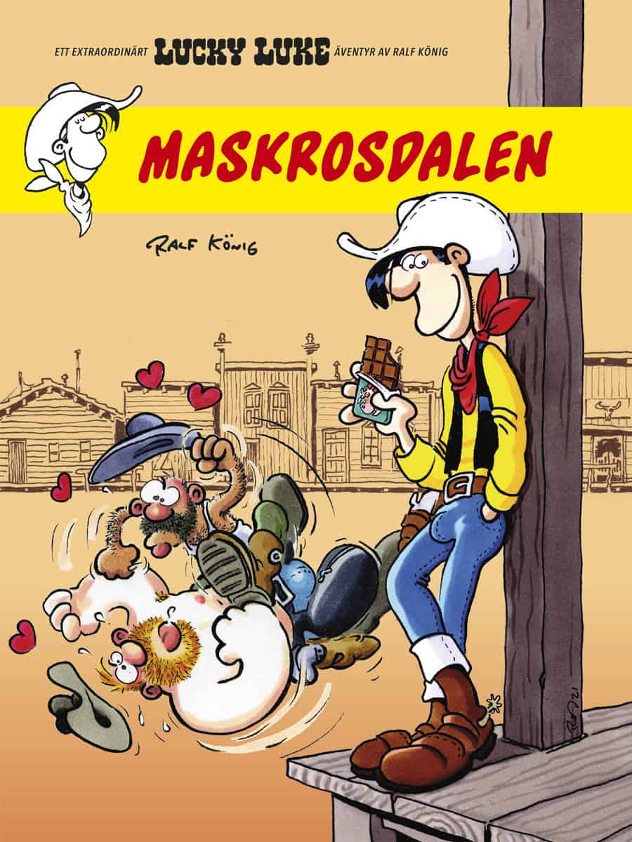 Ralf König : Lucky Luke. Maskrosdalen