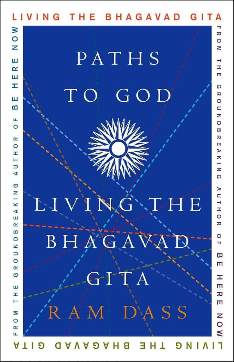 Ram Dass : Paths to god