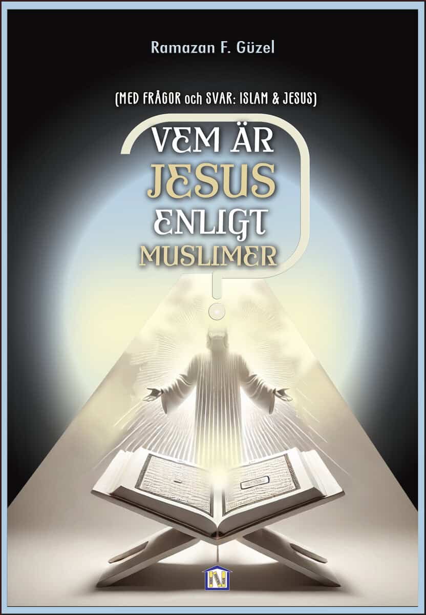 Ramazan Faruk Güzel : Vem är Jesus enligt muslimer? : med frågor & svar - islam & Jesus