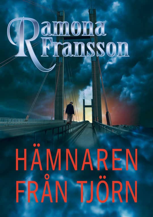 Ramona Fransson : Hämnaren från Tjörn