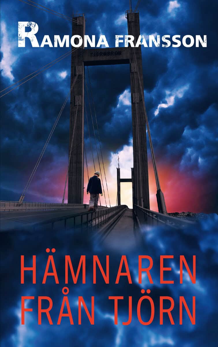 Ramona Fransson : Hämnaren från Tjörn