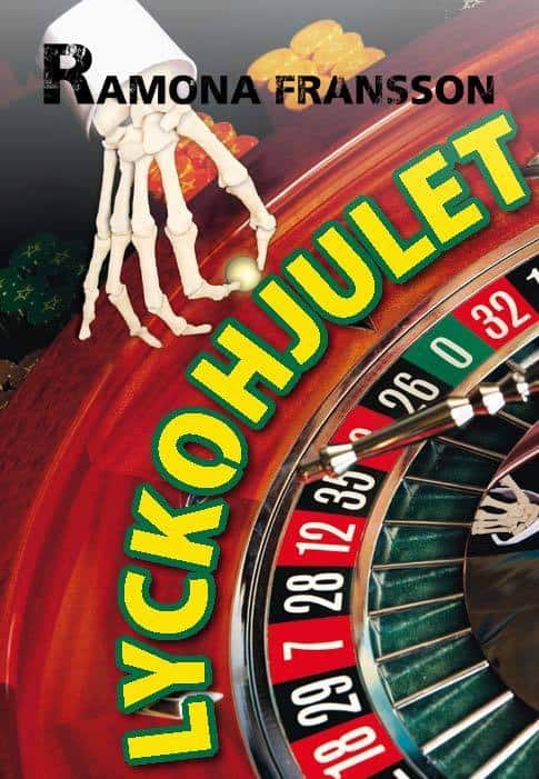 Ramona Fransson : Lyckohjulet