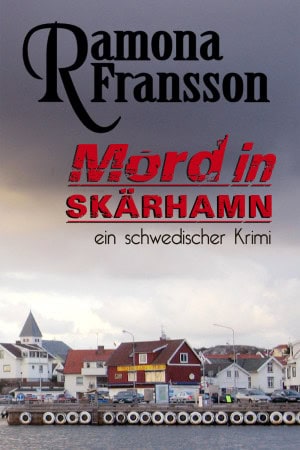 Ramona Fransson : Mord in Skärhamn