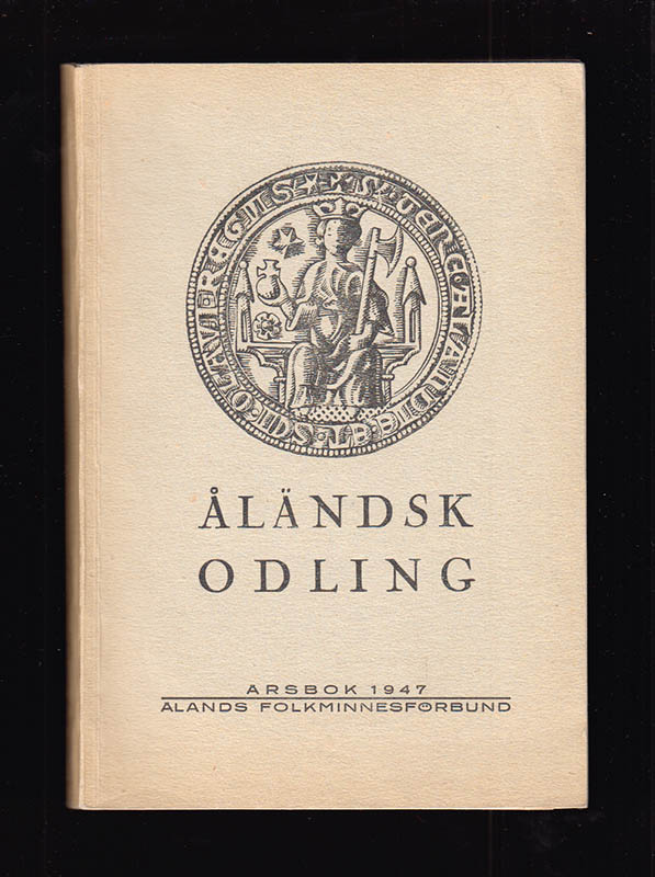 Ramsdahl, Carl med flera : Åländsk odling. Årsbok 1947