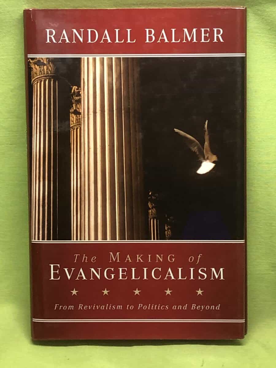 Randall Herbert. Balmer : The making of evangelicalism
