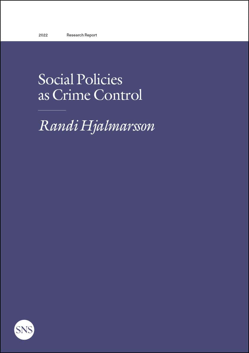 Randi Hjalmarsson : Social policies as crime control