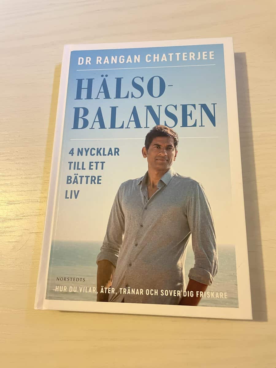 Rangan Chatterjee : Hälsobalansen 4 nycklar till ett bättre liv