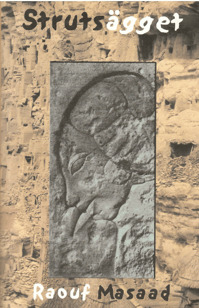 Raouf Masaad : Strutsägget