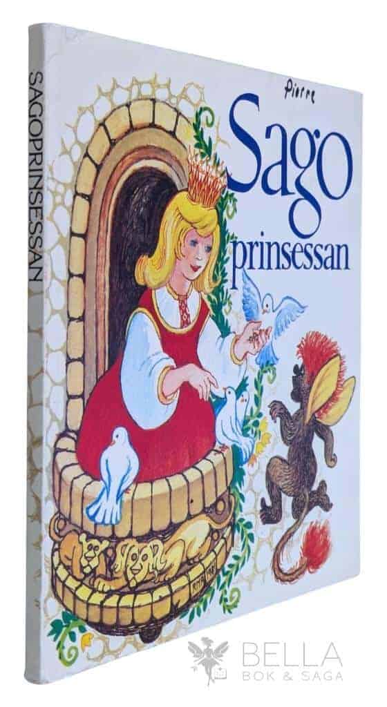 Rapp-Lennmor, Rita ; Hjalmar Bergman ; Lennart Helsing ; Hugo Hamilton ; Britt G Hallqvist m.fl : Sagoprinsessan