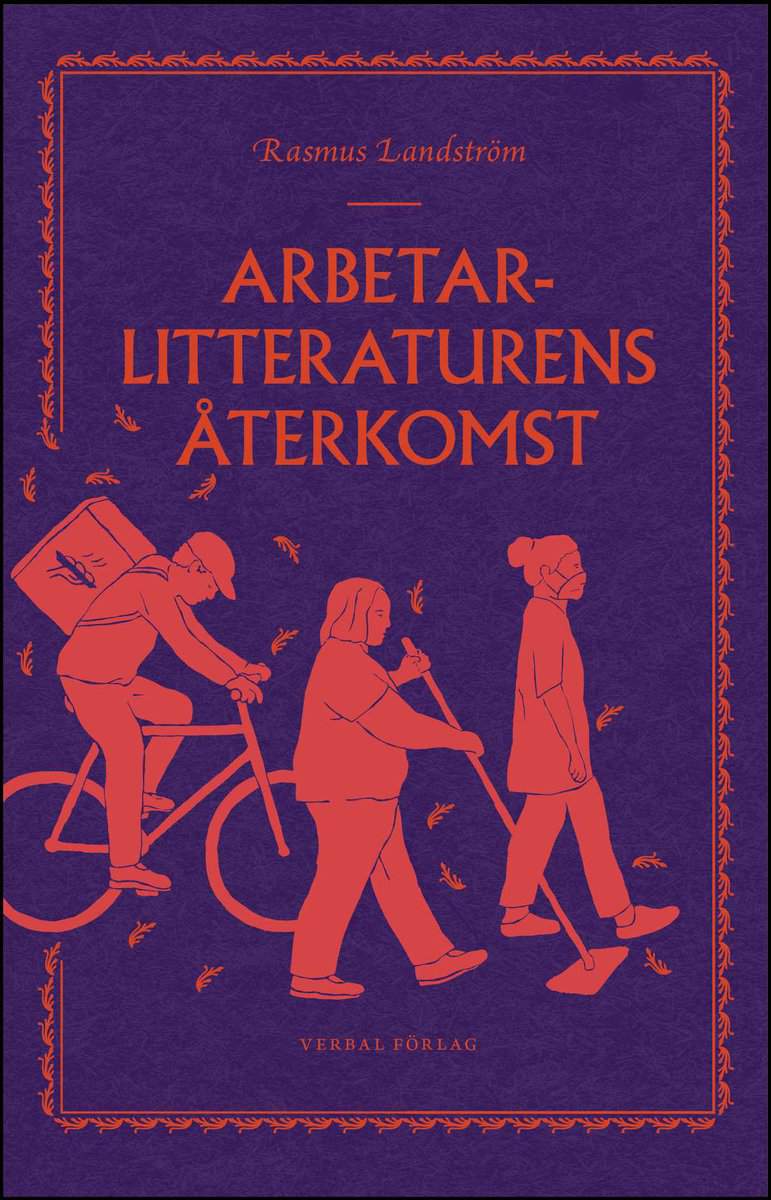 Rasmus Landström : Arbetarlitteraturens återkomst