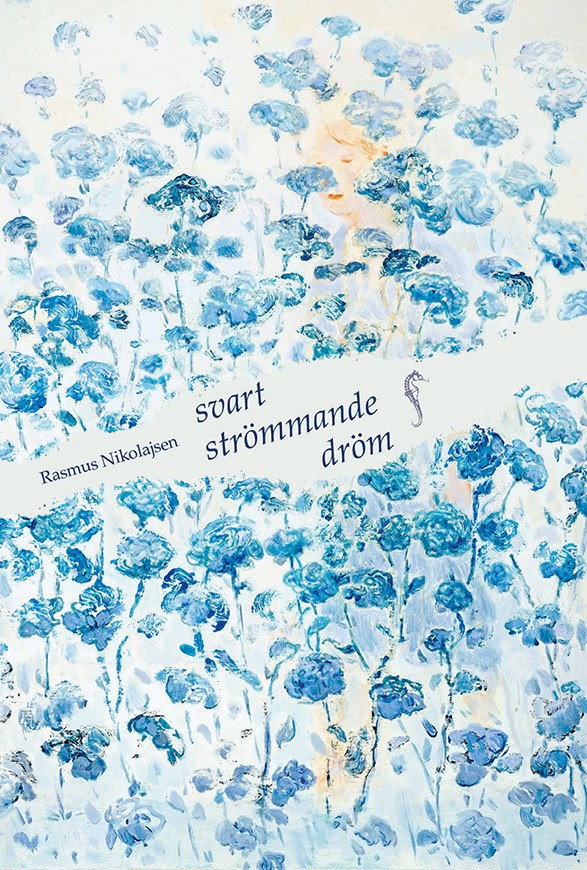 Rasmus Nikolajsen : Svart strömmande dröm