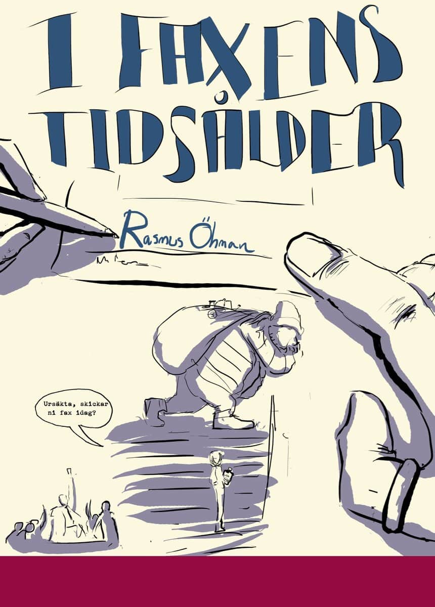 Rasmus Öhman : I faxens tidsålder