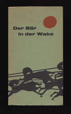 Rasmussen, Knud (1879-1933) ; Lundsten, P. H. : Der Bär in der Wake