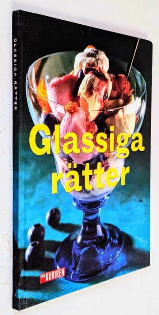 Rasmusson, Birgitta ; Jardhammar, Kent ; ICA Provkök : Glassiga rätter