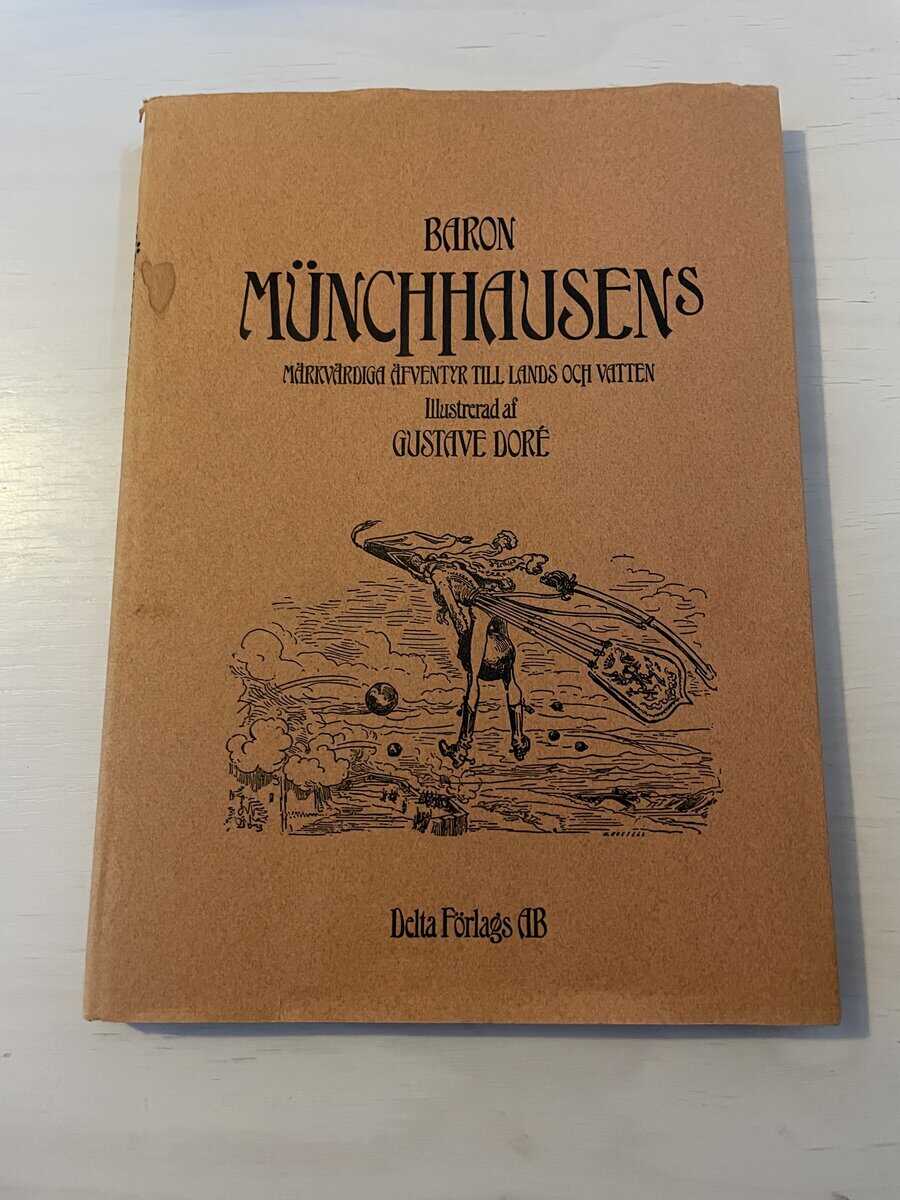 Raspe, Rudolf Erich, Bürger, Gottfried August : Baron Münchhausens märkvärdiga resor och äfventyr till lands och vatten