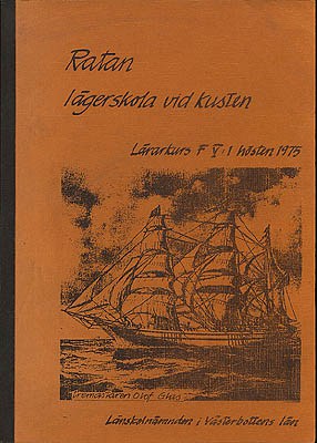 Ratan lägerskola vid kusten. Lärarkurs F V:1 hösten 1975