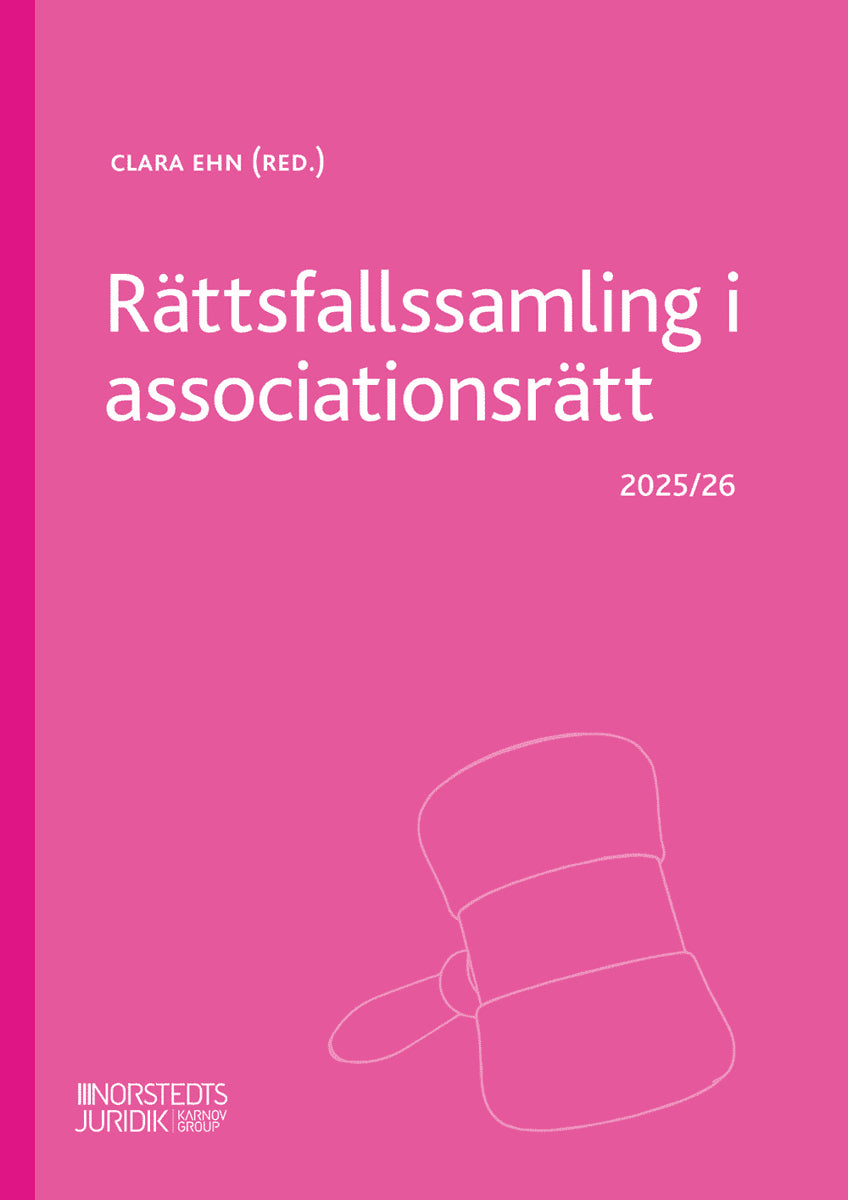 , : Rättsfallssamling i associationsrätt