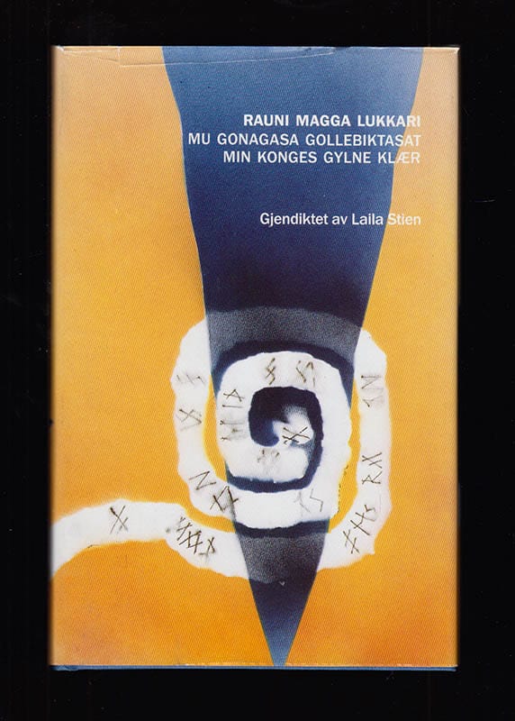 Rauni Magga Lukkari : Mu gonagasa gollebiktasat
