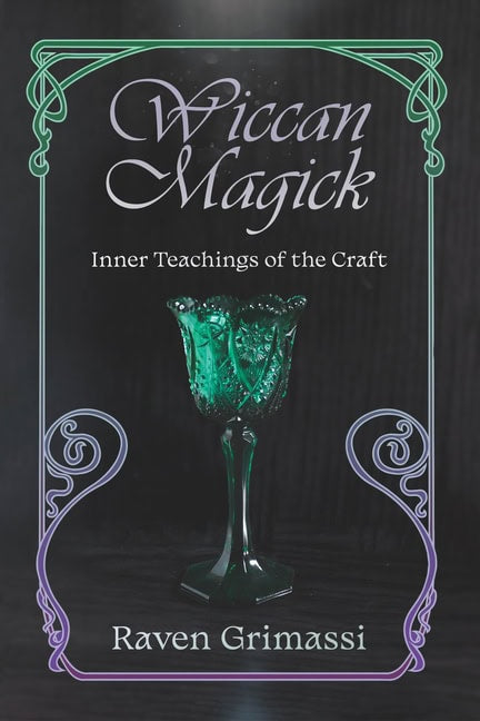 Raven Grimassi : Wiccan Magick