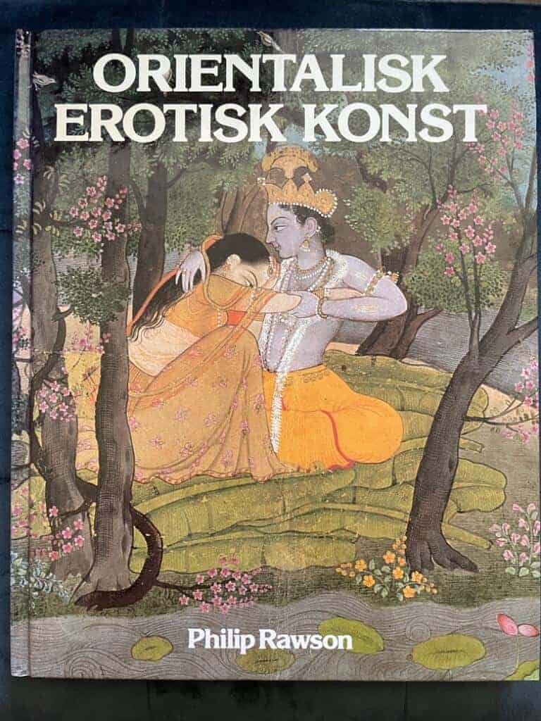 Rawson, Philip ; Degerman, Jane ; Sydhoff, Beate : Orientalisk erotisk konst