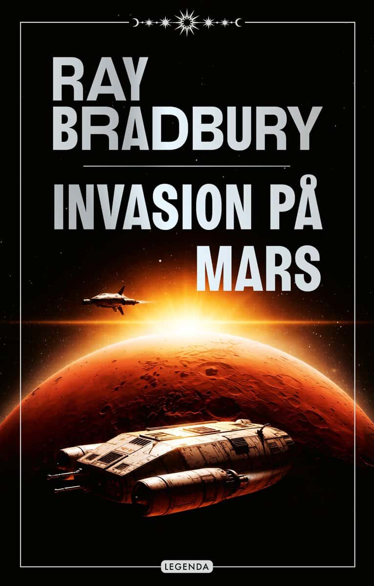 Ray Bradbury : Invasion på Mars