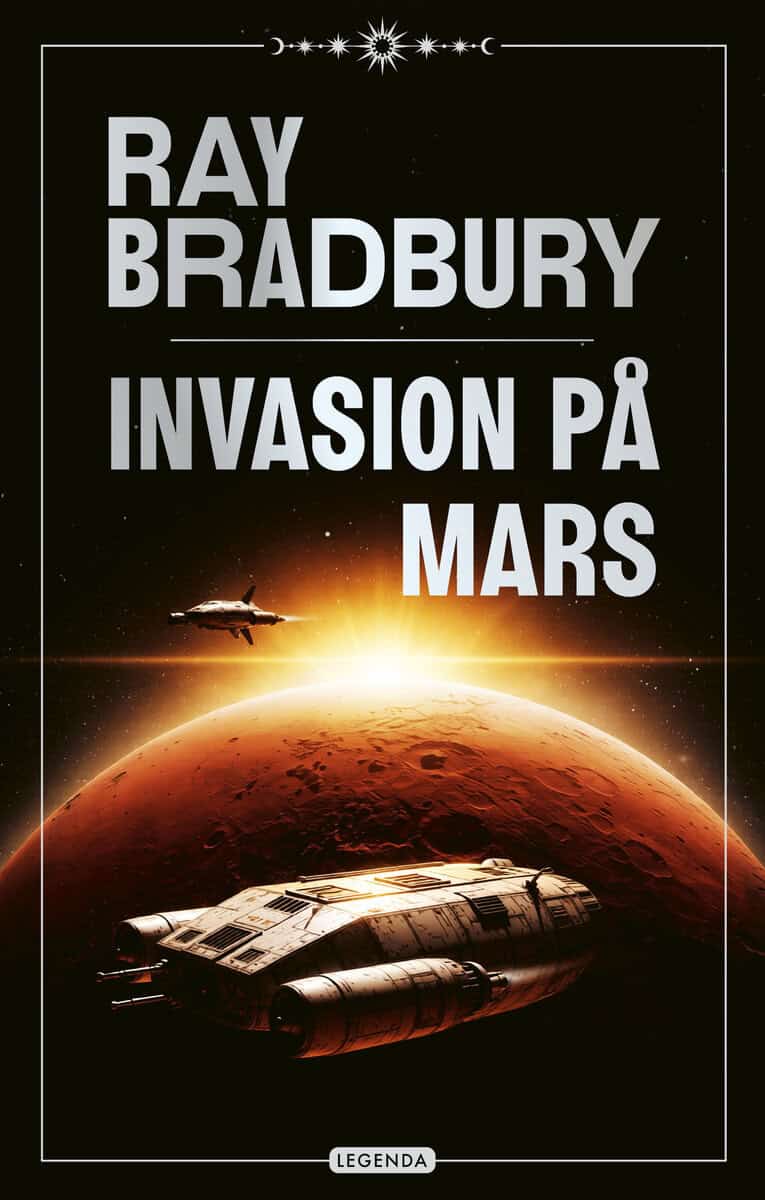 Ray Bradbury : Invasion på Mars