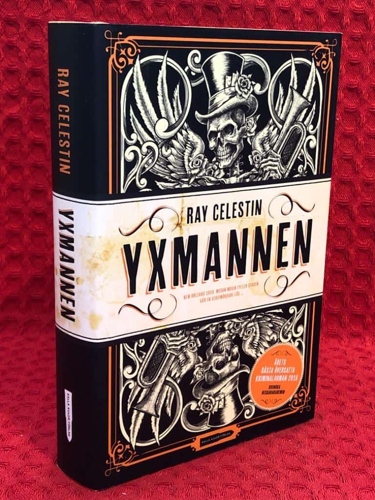 Ray Celestin : Yxmannen