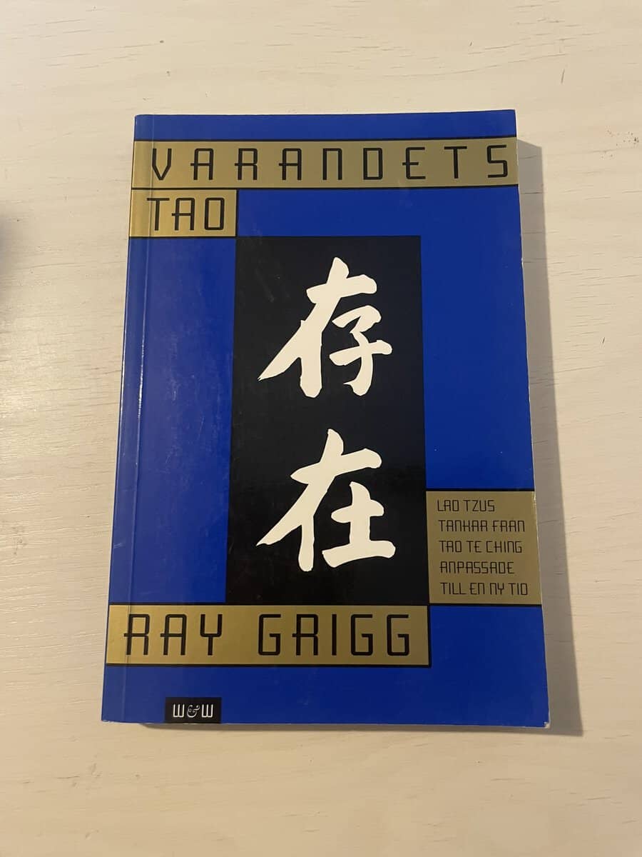 Ray Grigg : Varandets Tao