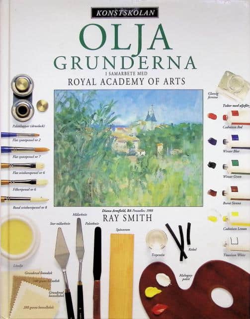 Ray Smith : Olja grunderna, I samarbete med Royal Academy of Arts