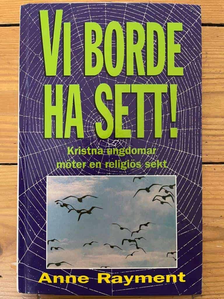 Rayment, Anne ; Carlsson, Janne : Vi borde ha sett!