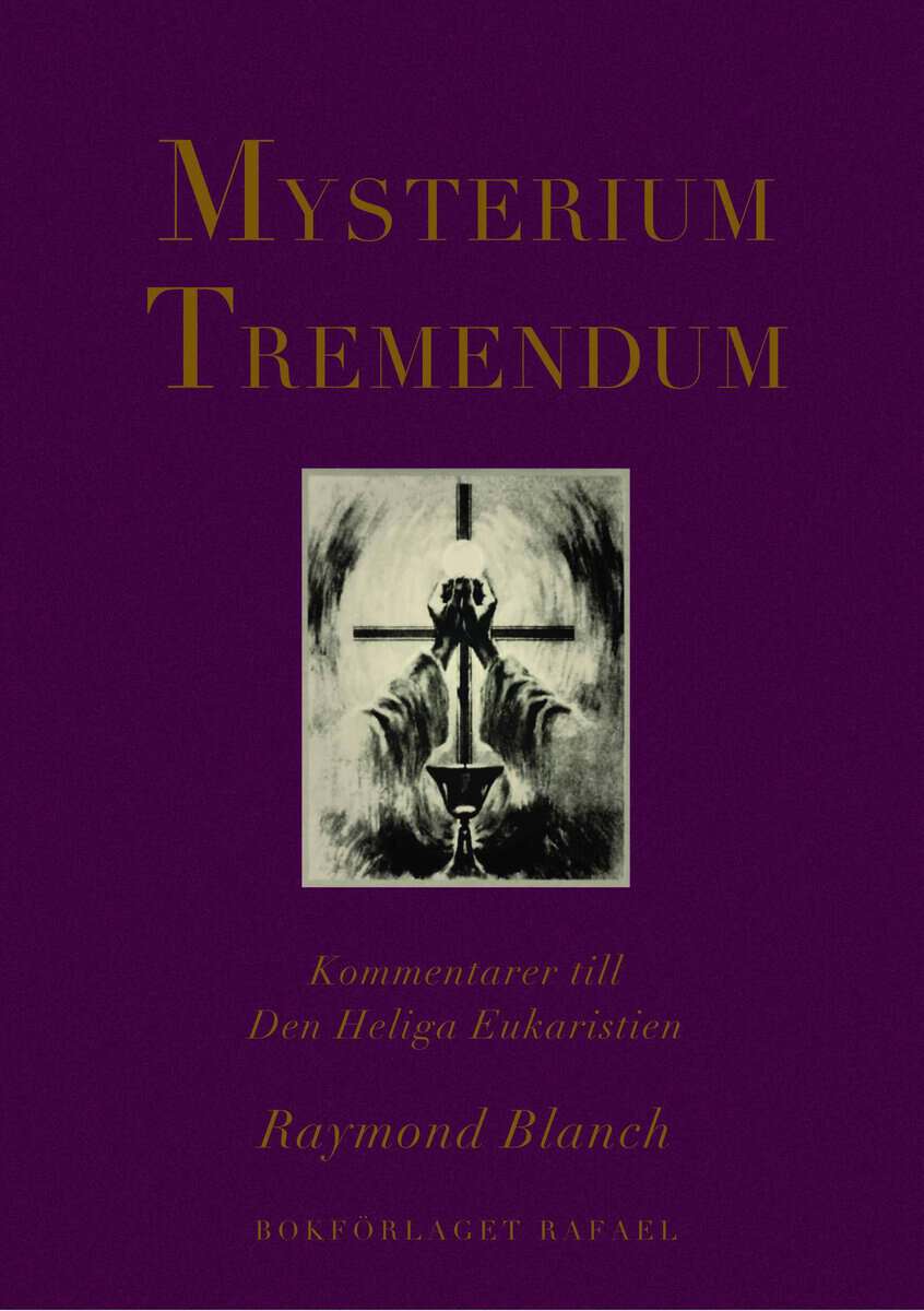Raymond Blanch : Mysterium Tremendum