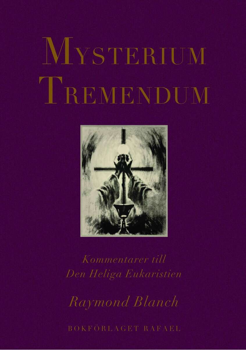 Raymond Blanch : Mysterium Tremendum