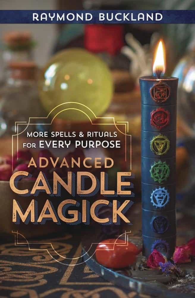 Raymond Buckland : Advanced candle magick