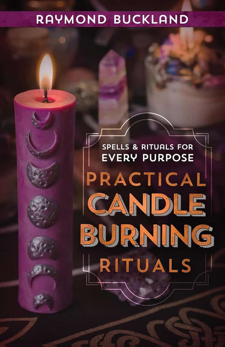 Raymond Buckland : Practical candle burning - spells and rituals for every purpose