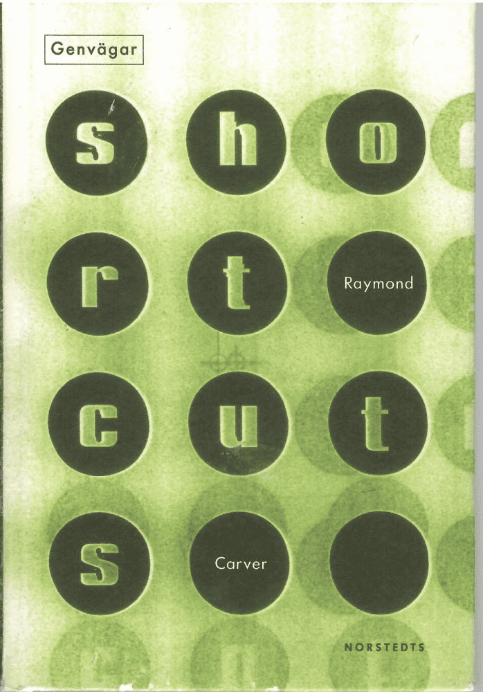 Raymond Carver : Genvägar