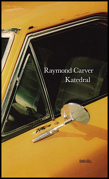 Raymond Carver : Katedral