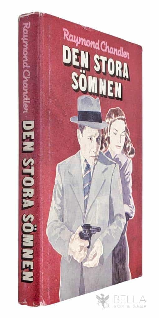 Raymond Chandler : Den stora sömnen - Phillip Marlowe - Bok 1