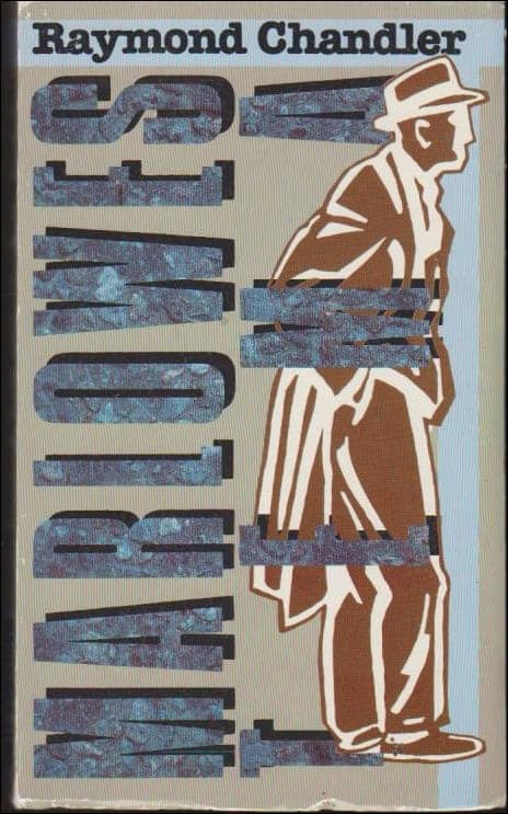 RAYMOND CHANDLER : Marlowes tema