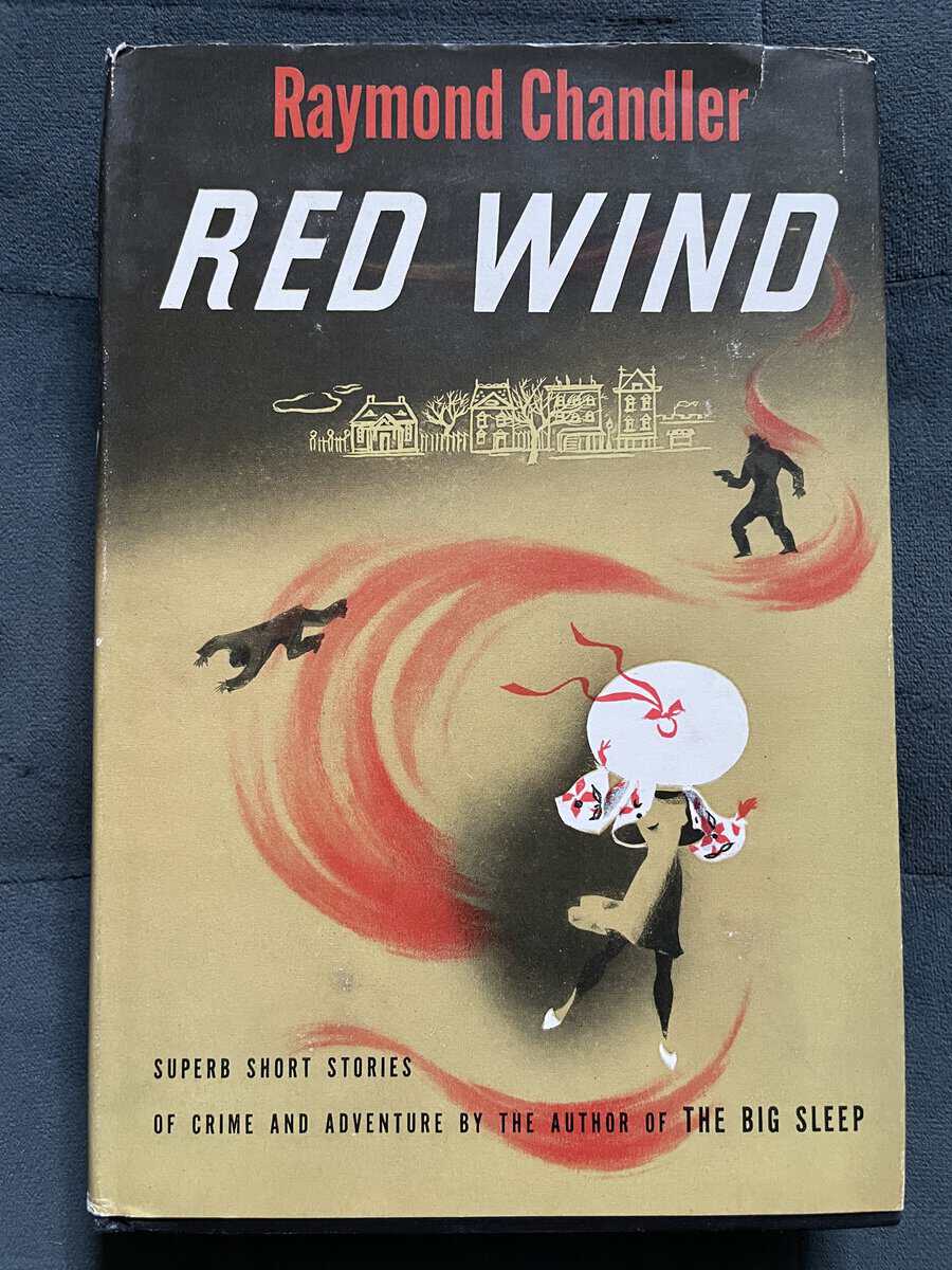 Raymond Chandler : Red wind