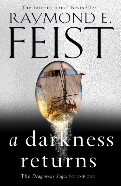 Raymond E. Feist : A Darkness Returns