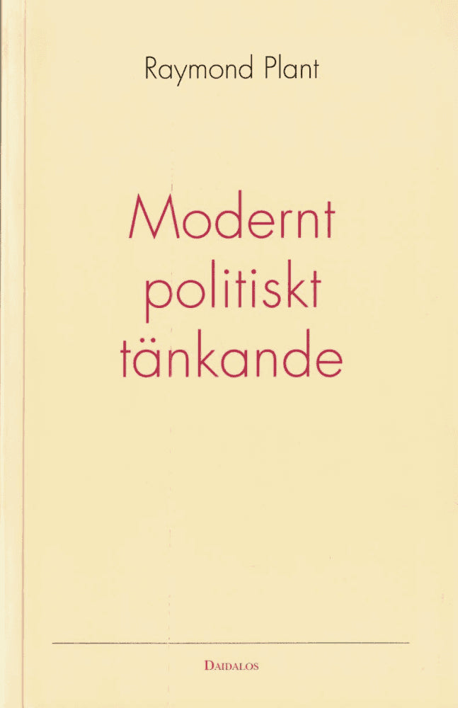 Raymond Plant : Modernt politiskt tänkande