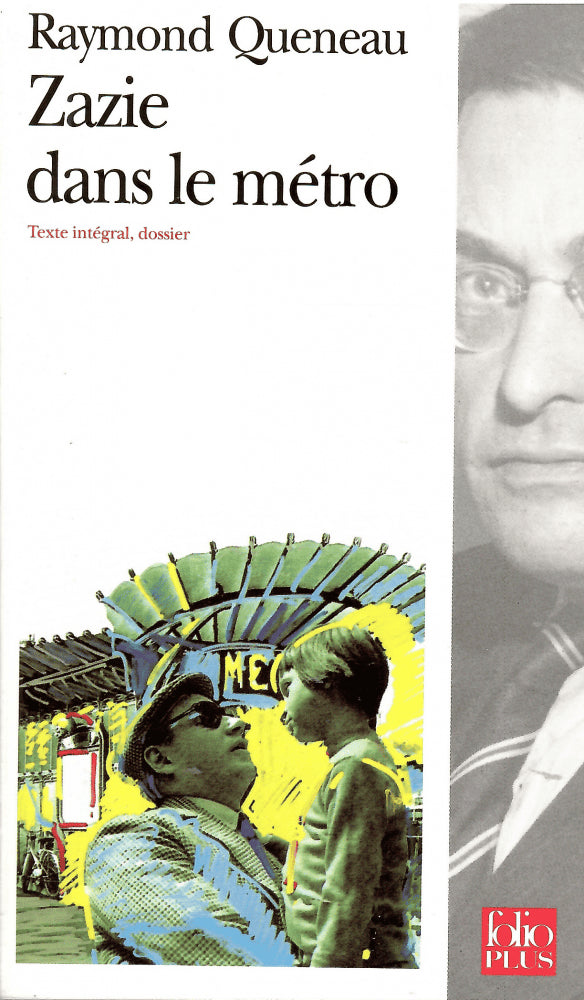 Raymond Queneau : Zazie dans le métro