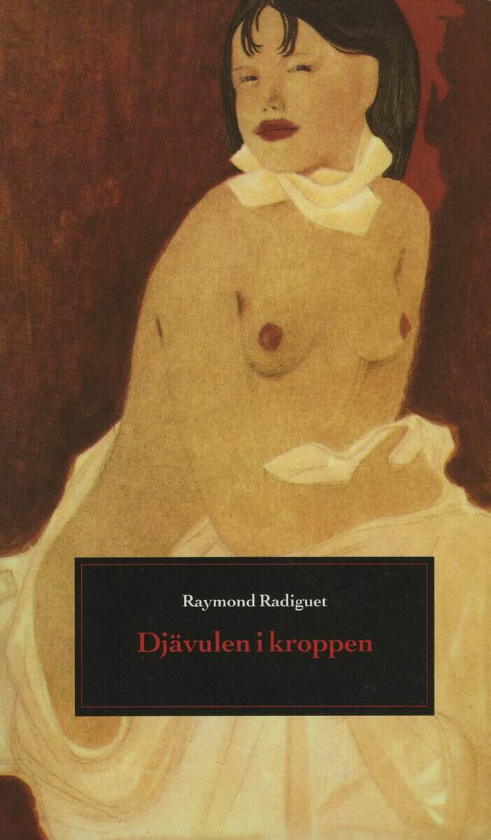 Raymond Radiguet : Djävulen i kroppen