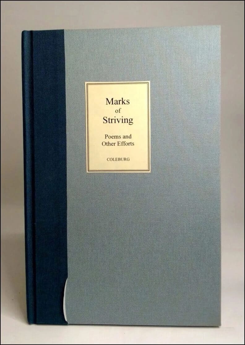 Raynald R. Coleburg : Marks of striving