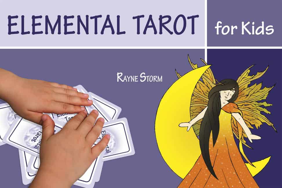 Rayne Storm : Elemental Tarot for Kids
